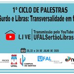 1º Ciclo de Palestras – Surdos e Libras: Transversalidade em foco