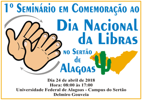 1º Seminário em Comemoração ao Dia Nacional da Libras no Sertão de Alagoas