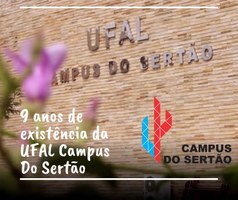 Campus do Sertão completa 9 anos de existência